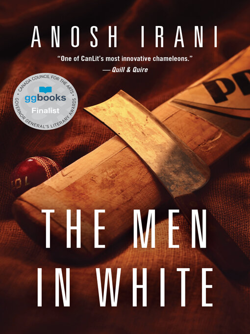 Title details for The Men in White by Anosh Irani - Available